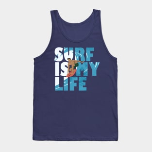 Surf is my life Tank Top